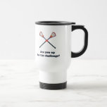 Up For Challenge Lacrosse Mugs