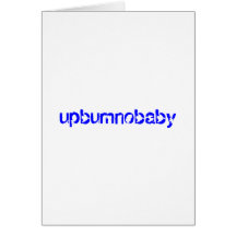 Upbumnobaby Greeting Card