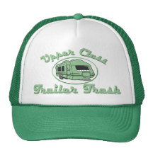Upper Class Trailer Trash Hat