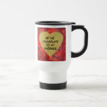 UR the Chocolate to My Cherries Coffee Mugs
