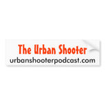 Urban Shooter bumpersticker 2 Bumper Sticker