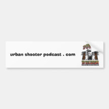 urban shooter podcast . com bumper sticker