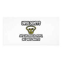 Urologists...Regular People, Only Smarter
