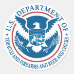 US Department of Tobacco and Firearms and Beer Round Sticker