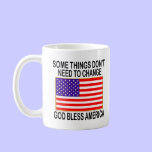 US Flag No Need For Change mugs