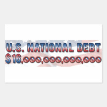 US National Debt $ 16 Trillion Dollars Rectangle Sticker