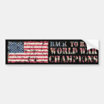USA, Back to Back World War Champions Bumper Stickers