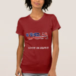 USA love it or leave it T Shirt