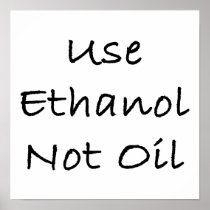 Use Ethanol Not Oil Print