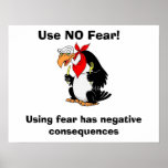 Use NO Fear! Posters