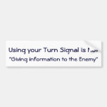 Use Your Turn Signal Sticker Bumper Stickers