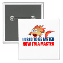 Used to be Faster buttons