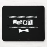 Usher White on Black Mouse Pad