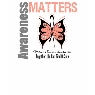 Uterine Cancer Awareness Matters T-shirt by giftsforawareness