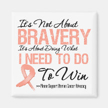 Uterine Cancer Battle Magnets