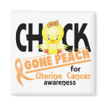 Uterine Cancer Chick Gone Peach 2 magnets