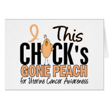 Uterine Cancer Chick Gone Peach Card
