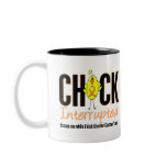 Uterine Cancer Chick Interrupted mugs