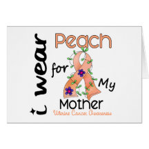 Uterine Cancer I Wear Peach For My Mother 43 Cards