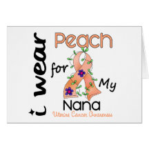 Uterine Cancer I Wear Peach For My Nana 43 Greeting Cards