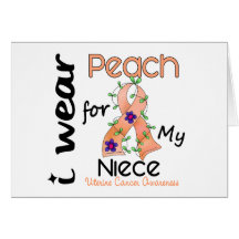 Uterine Cancer I Wear Peach For My Niece 43 Greeting Card