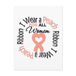 Uterine Cancer I Wear Peach Ribbon For All Women postcards