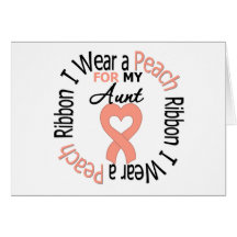Uterine Cancer I Wear Peach Ribbon For My Aunt Greeting Cards