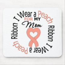 Uterine Cancer I Wear Peach Ribbon For My Mom Mouse Mats