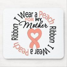 Uterine Cancer I Wear Peach Ribbon For My Mother Mouse Pads