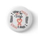 Uterine Cancer I Wear Peach Ribbon For My Wife buttons