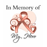 Uterine Cancer In Memory of My Hero t-shirts