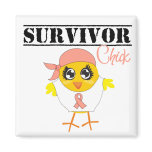 Uterine Cancer Survivor Chick magnets