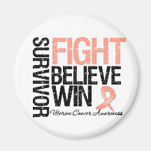 Uterine Cancer Survivor Fight Believe Win Motto Fridge Magnet