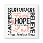 Uterine Cancer Survivors Motto magnets