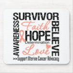 Uterine Cancer Survivors Motto mousepads