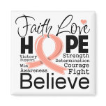 Uterine Cancer Typographic Faith Love Hope magnets