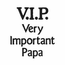 V.I.P. Very Important Papa Polo