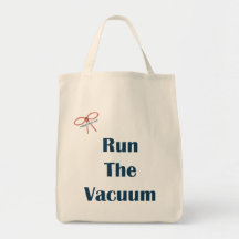 Vacuum The Floor Reminders Tote Bag