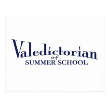 Valedictorian Of Summer School Post Card