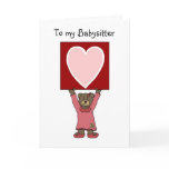 valentine girl bear holding card for babysitter