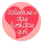 Valentine's Day Birthday Girl Tees and Gifts stickers