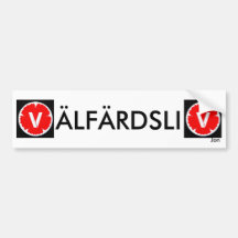 Välfärdsliv Bumper Stickers