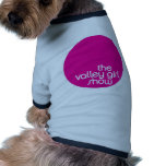 Valley Girl Show Garb Pet T-shirt