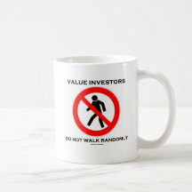 Value Investors Do Not Walk Randomly (Sign Humour) Coffee Mugs