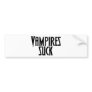 Vampires Suck Bumper Stickers
