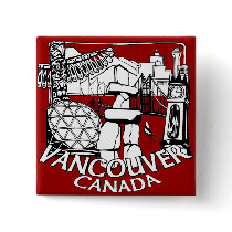 Vancouver Canada Souvenir Buttons Gastown Art Gift