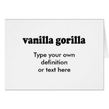 VANILLA GORILLA CARDS