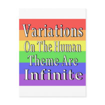 Variations On The Human Theme Are Infinite