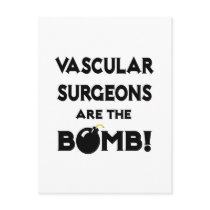 Vascular Surgeons Are The Bomb!