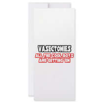 Vasectomies...Cool Boys